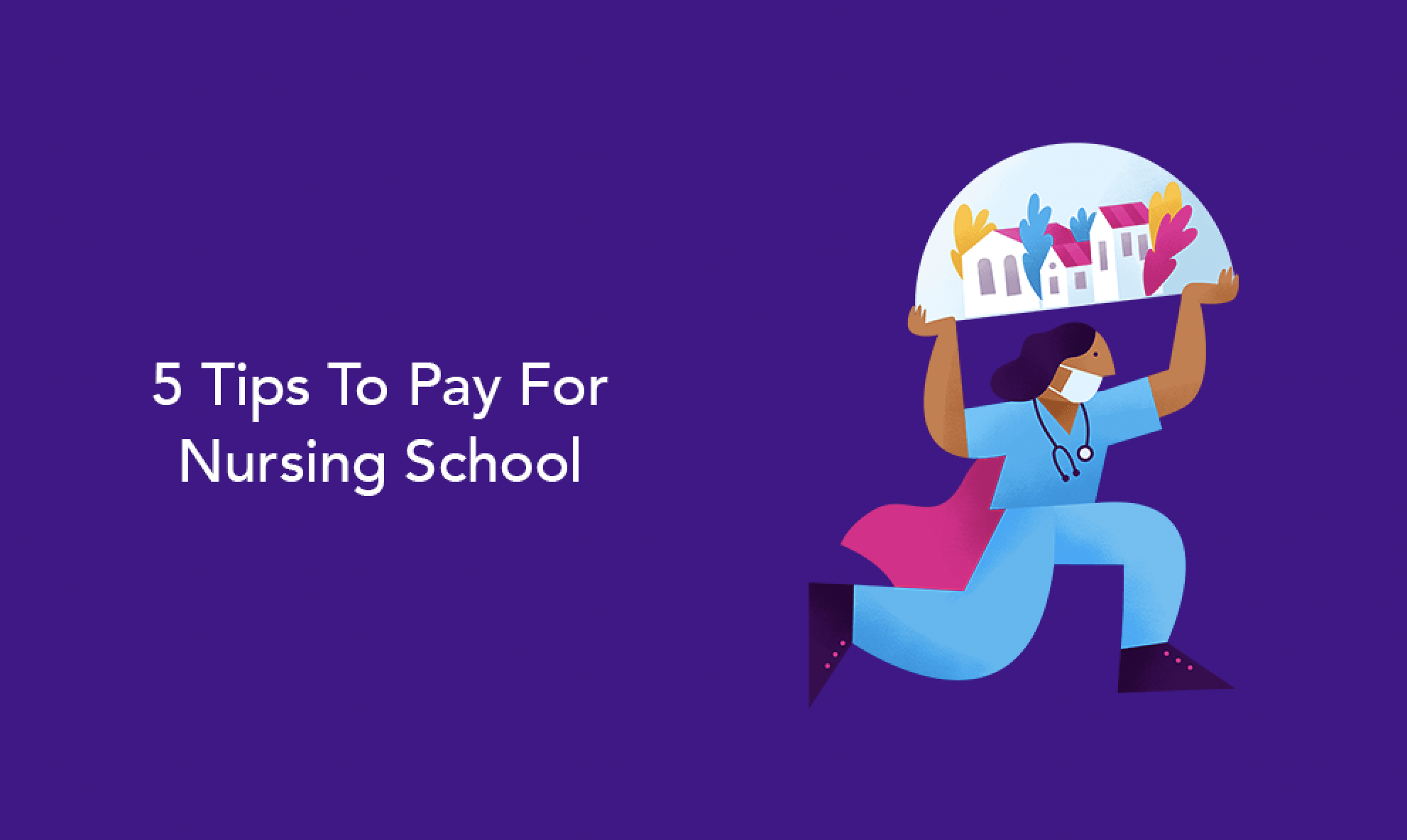 5 tips to pay for nursing school