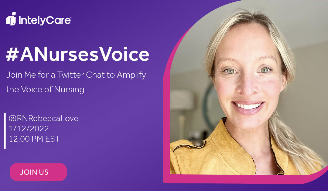 #ANursesVoice – a Twitter Chat to Amplify the Voice of Nursing